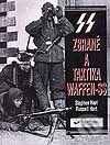 Zbraně a taktika Waffen-SS - Kolektiv autorů, Svojtka&Co., 2000