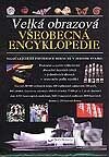 Velká obrazová všeobecná encyklopedie - Kolektiv autorů, Svojtka&Co.