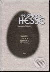 Demian. Klingsor. Siddhárta - Hermann Hesse, Argo, 1999