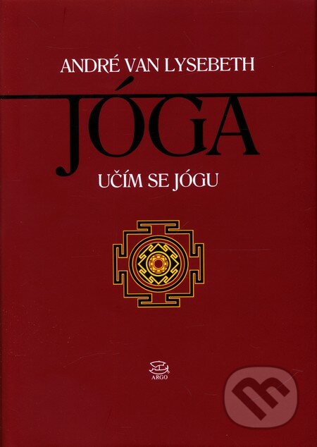 Jóga - André Van Lysebeth, Argo, 2000