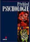 Přehled psychologie - Kolektiv autorů, Portál, 2000