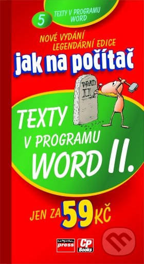Texty v programu Word II. - Jiří Hlavenka, Computer Press, 2005
