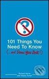 101 Things You Need to Know - Richard Horne, Bloomsbury, 2006