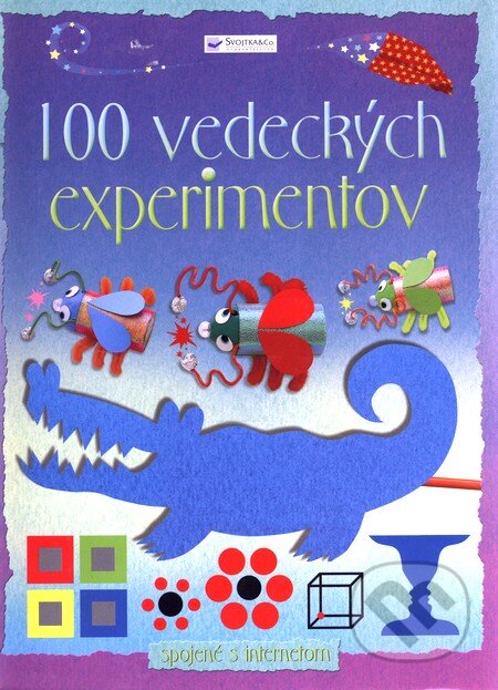 100 vedeckých experimentov - G. Andrews, Svojtka&Co., 2006