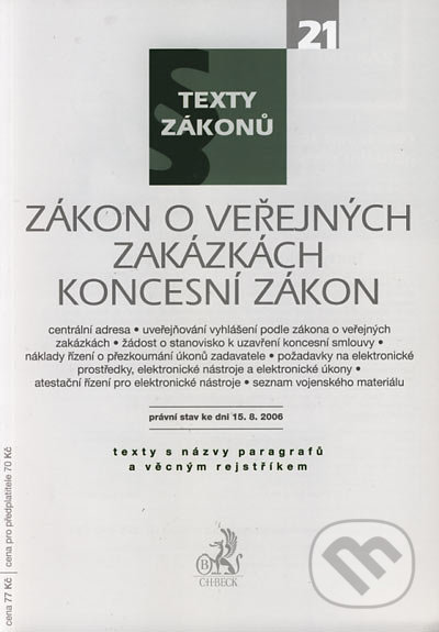 Zákon o veřejných zakázkách, Koncesní zákon, C. H. Beck, 2006