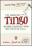Meaning of Tingo... - Adam Jacot, Penguin Books, 2006