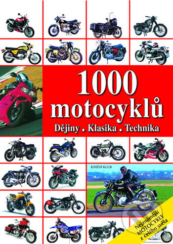 1000 motocyklů, Knižní klub, 2006