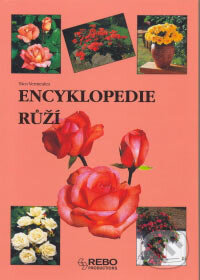 Encyklopedie růží - Vermeulen, Rebo, 2006