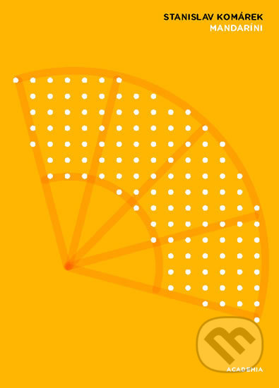 Mandaríni - Stanislav Komárek - kniha z kategorie Společenská beletrie