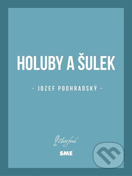 Holuby A ulek Jozef Podhradsk E knihy Z Martinusu holuby-a-ulek-jozef-podhradsk-e-knihy-z-martinusu