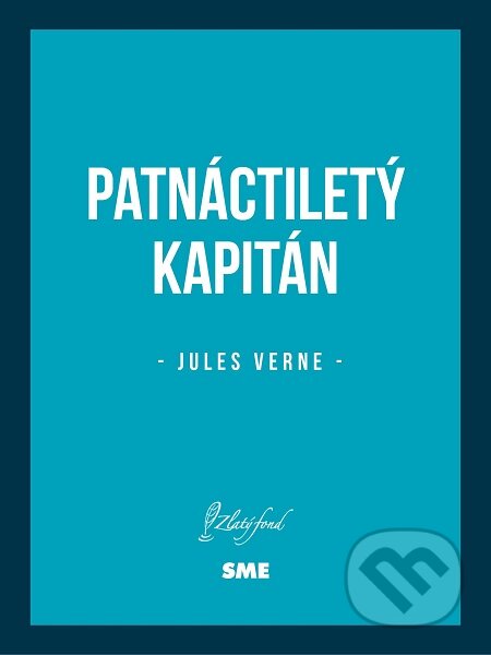 Patnáctiletý kapitán - Jules Verne, Petit Press, 2018