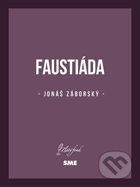 Faustiáda - Jonáš Záborský, Petit Press