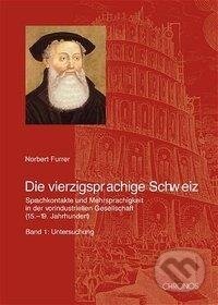 Kniha: Furrer, N: Die vierzigsprachige Schweiz (Chronos). Chronos
