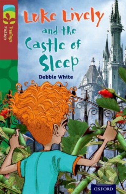 Kniha: Oxford Reading Tree TreeTops Fiction: Level 15 More Pack A: Luke Lively and the Castle of Sleep (Hunt/Brychta). Oxford University Press, 2014