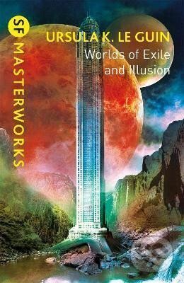 Kniha: Worlds of Exile and Illusion (K. Ursula Guinová Le). , 2020
