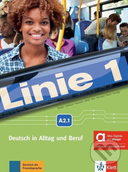 Kniha: Linie 1 - A2.1 – Hybride Ausgabe – Kurs./Übungsbuch + MP3/Video allango.net + Lizenz (24 Monate) (Ulrike Moritz). Klett