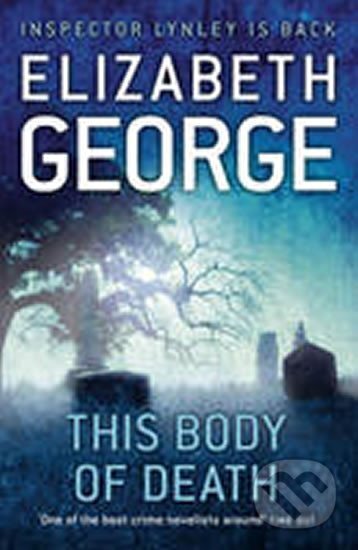 Kniha: This Body of Death (Elizabeth George). Hodder and Stoughton