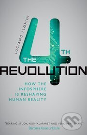 Kniha: The Fourth Revolution (Luciano Floridi)
