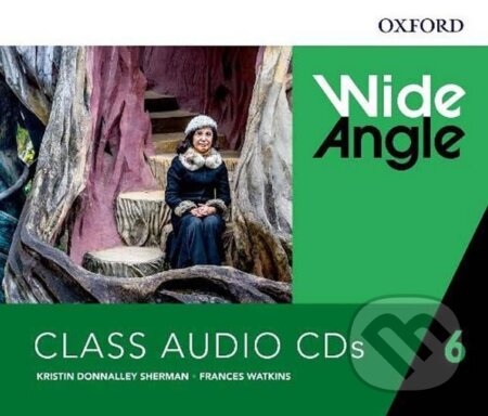 Kniha: Wide Angle Level 6 Class Audio CDs (Donnalley Kristin Sherman). Oxford University Press, 2019