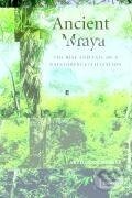 Kniha: Ancient Maya (Arthur Demarest). Cambridge University Press, 2018