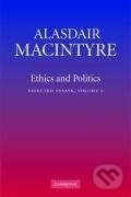 Kniha: Ethics and Politics (Alasdair Macintyre). Cambridge University Press, 2011