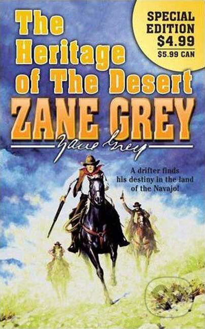 Kniha: Heritage of the Desert (Zane Grey). Tor, 2009