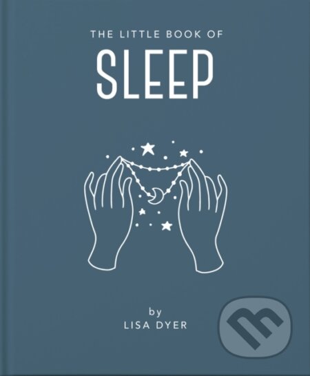 Kniha: The Little Book of Sleep (Sasha Fenton). , 2020
