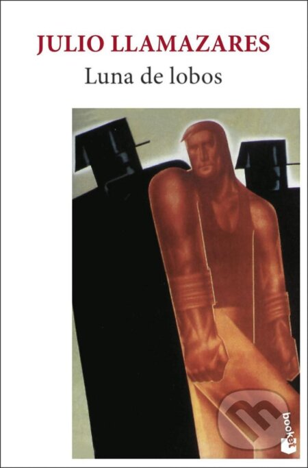 Kniha: Luna de lobos (Julio Llamazares). Booket, 2022