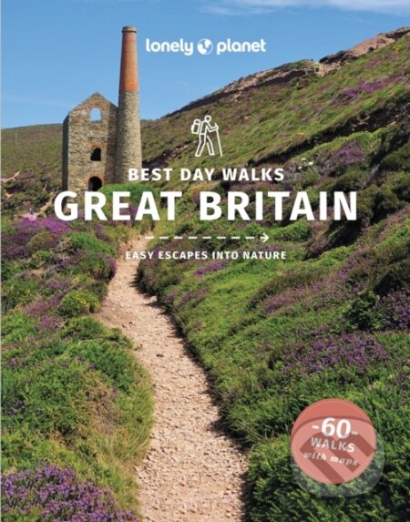 Kniha: Lonely Planet Best Day Walks Great Britain (Sian Lewis)