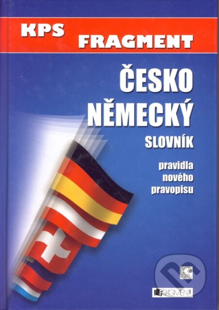 Česko-německý slovník - pravidla nového pravopisu - Kolektív - kniha z kategorie Učebnice a slovníky