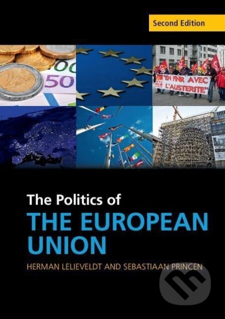 Kniha: The Politics of the European Union (Herman Lelieveldt). Cambridge University Press, 2019