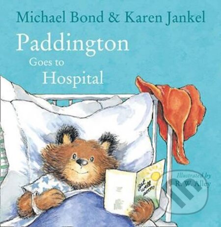 Kniha Paddington Goes to Hospital