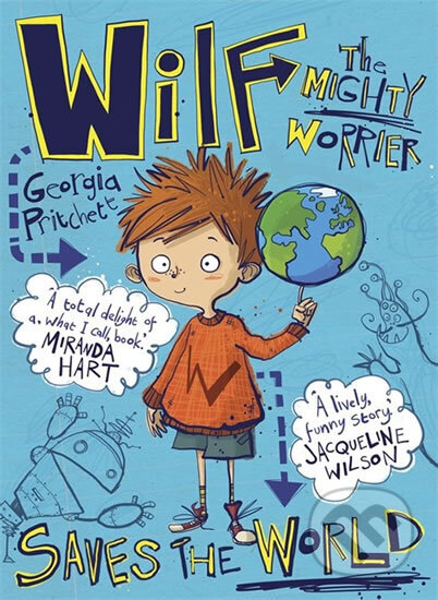 Wilf The Mighty Worrier: Saves the World - Georgia Pritchettová - kniha z kategorie Beletrie pro děti