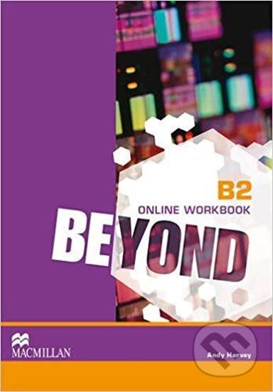 Kniha: Beyond B2: Online Workbook (Andy Harvey). Pan Macmillan, 2015