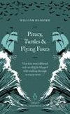 Kniha: Piracy, Turtles and Flying Foxes (William Dampier). Penguin Books, 2007