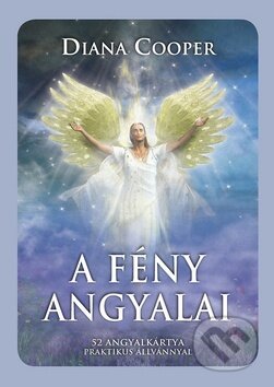 Kniha: A Fény Angyalai (Diana Cooper). Synergie, 2009