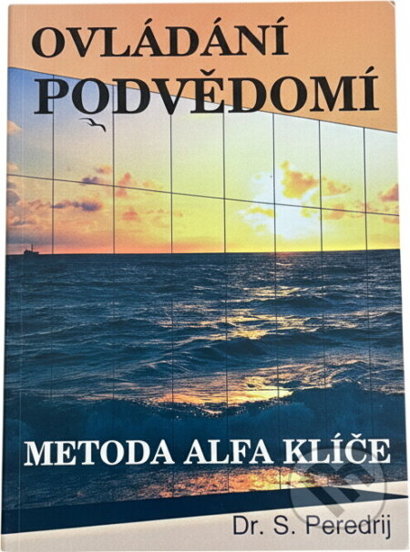 Kniha: Ovládaní podvědomí (neuvedený autor). , 2003