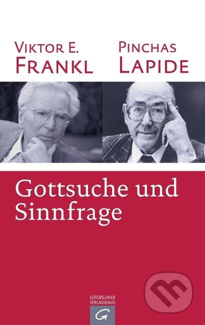 Kniha: Gottsuche und Sinnfrage (Viktor E. Frankl). , 2005