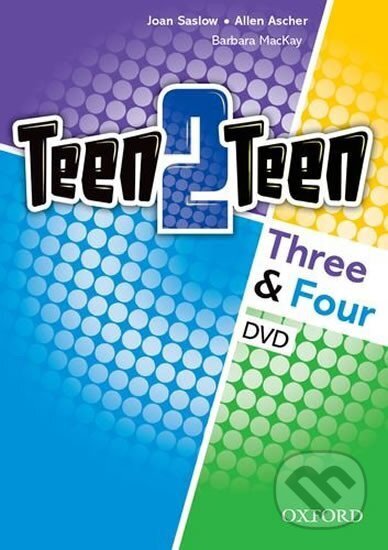 Kniha: Teen2Teen 3-4 DVD (Allen Ascher a M. Joan Saslow). Oxford University Press, 2014