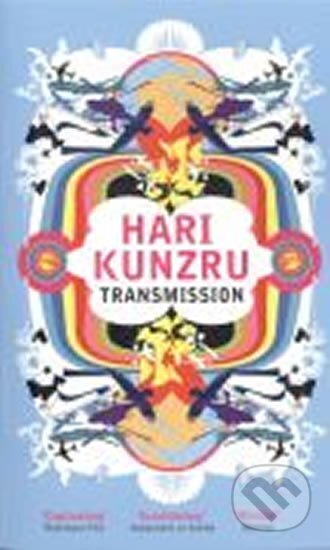 Kniha: Transmission (Hari Kunzru)