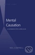 Kniha: Mental Causation (Neil Campbell)