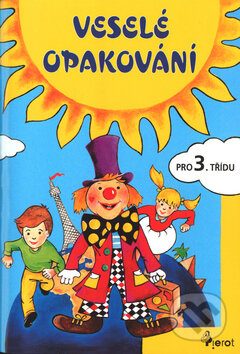 Kniha: Veselé opakování pro 3.třídu (Petr Šulc a Petr Vandas)