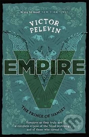 Kniha: Empire V : The Prince of Hamlet (Viktor Pelevin)