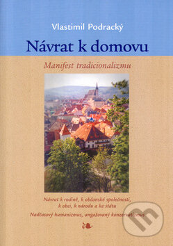 Kniha: Návrat k domovu (Vlastimil Podracký). Votobia, 2004