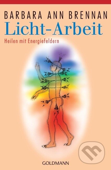 Kniha: Licht-Arbeit (Gabriele Kuby)