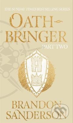 Kniha: Oathbringer Part Two: The Stormlight Archive Book Three (Brandon Sanderson). , 2022