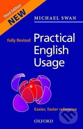 Kniha: Practical English Usage 3rd Edition (Michael Swan). Oxford University Press