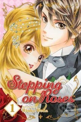 Kniha: Stepping on Roses 1 (Rinko Ueda). Viz Media, 2010