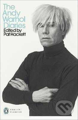 Kniha: The Andy Warhol Diaries Edited by Pat Hackett (Andy Warhol)