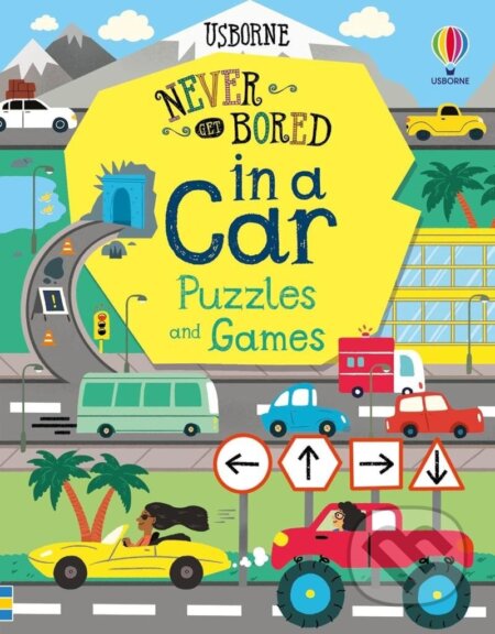 Kniha: Never Get Bored in a Car Puzzles & Games (Lan Cook)